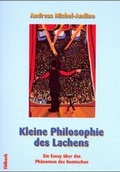 Cover: Kleine Philosophie des Lachens - F&ouml;lbach, Dietmar