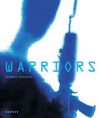Enlarge image Cover: Gosbert Gottmann - Warriors - Kehrer Verlag