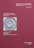 Cover: Die &auml;ltesten Urkunden der Erzbisch&ouml;fe von Mainz (888-1109) - Eudora-Verlag
