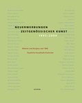 Cover: Neuerwerbungen Zeitgen&ouml;ssischer Kunst 1995-2004 - Kehrer Verlag