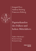 Cover: Papsturkunden des fr&uuml;hen und hohen Mittelalters - Eudora-Verlag