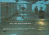 Enlarge image Cover: Georg Klein - TRASA - Kehrer Verlag