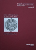 Cover: Kaiser- und K&ouml;nigsurkunden der Staufer (1138-1268) - Eudora-Verlag