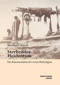 Cover: Sterbendes Heidentum - Eudora-Verlag