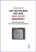 Cover: Ein Deutscher, den wir erst jetzt erkennen - Kleist-Archiv Sembdner