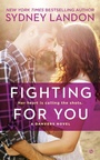 Cover: Fighting for You - Signet