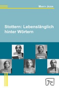 Cover: Stottern: Lebensl&auml;nglich hinter W&ouml;rtern - Natke, U