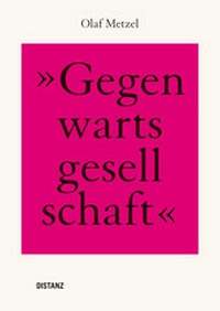 Enlarge image Cover: Olaf Metzel - DISTANZ Verlag