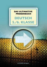 Abbildung von: Das ultimative Probenbuch Deutsch 5./6. Klasse - MaMis Verlag