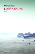 Cover: Delfinarium - mairisch Verlag