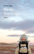 Cover: Wei&szlig;e Sonntage - mairisch Verlag