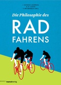 Cover: Die Philosophie des Radfahrens - mairisch Verlag