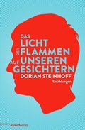 Cover: Das Licht der Flammen auf unseren Gesichtern - mairisch Verlag