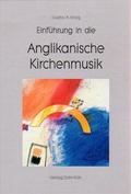 Cover: Einf&uuml;hrung in die Anglikanische Kirchenmusik - dohr k&ouml;ln