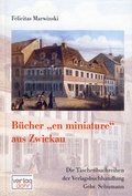 Cover: B&uuml;cher "en miniature" aus Zwickau - dohr k&ouml;ln