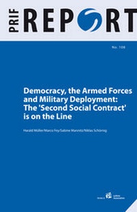 Enlarge image Cover: Democracy, the Armed Forces and Military Deployment: - PRIF - Leibniz-Institut für Friedens- und Konfliktforschung