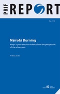 Cover: Nairobi Burning: - PRIF - Leibniz-Institut f&uuml;r Friedens- und Konfliktforschung