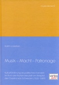 Cover: Musik - Macht - Patronage - dohr k&ouml;ln