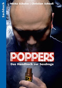 Abbildung von: Poppers - Das Handbuch zur schwulen Sex-Droge - Himmelstürmer
