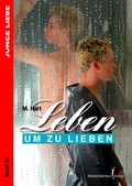 Cover: Leben um zu lieben - Himmelst&uuml;rmer