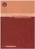 Cover: Grundkurs Deutsche Geb&auml;rdensprache Stufe II - Signum Seedorf