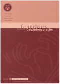 Cover: Grundkurs Deutsche Geb&auml;rdensprache Stufe II - Signum Seedorf