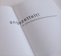 Cover: angezettelt! - Saarl&auml;ndisches K&uuml;nstlerhaus