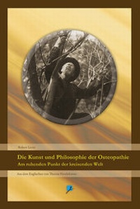 Abbildung von: Die Kunst und Philosophie der Osteopathie - Jolandos