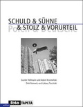 Cover: Schuld & S&uuml;hne & Stolz & Vorurteil - Edition.fotoTAPETA Berlin