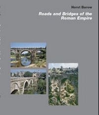 Abbildung von: Roads and Bridges of the Roman Empire - Edition Axel Menges