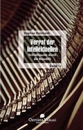 Cover: Verrat der Intellektuellen - Oktober Verlag