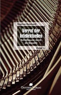 Enlarge image Cover: Verrat der Intellektuellen - Oktober Verlag