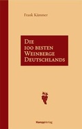 Cover: Die 100 besten Weinberge Deutschlands - Hampp Stuttgart