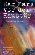 Cover: Der Mars vor der Haust&uuml;r - VentVerlag