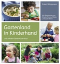 Cover: Gartenland in Kinderhand - Hampp Stuttgart
