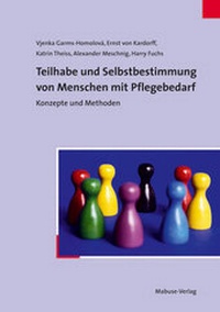 Abbildung von: Teilhabe und Selbstbestimmung von Menschen mit Pflegebedarf - Mabuse