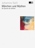 Cover: M&auml;rchen und Mythen - Galli Verlag