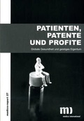 Cover: Patienten, Patente, Profite - Mabuse