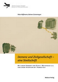 Abbildung von: Demenz und Zivilgesellschaft - eine Streitschrift - Mabuse