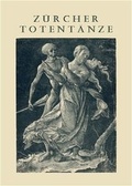 Cover: Z&uuml;rcher Totent&auml;nze - Europ&auml;ische Totentanz Vereinigung
