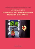 Cover: Lebenslage und gesundheitliche Versorgung von Menschen ohne Papier - Mabuse