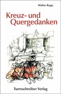 Cover: Kreuz- und Quergedanken - Turmschreiber Verlag Ingwert Paulsen jr.