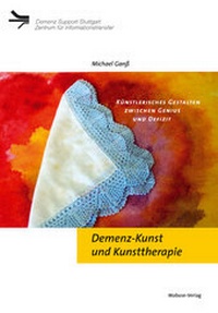 Abbildung von: Demenz-Kunst und Kunsttherapie - Mabuse