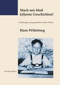 Cover: Mach mir blo&szlig; k(l)eine Geschichten! - Engelsdorfer Verlag