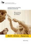 Cover: Musik - Demenz - Begegnung - Mabuse
