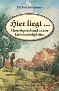 Cover: Hier liegt ... - Turmschreiber Verlag Ingwert Paulsen jr.