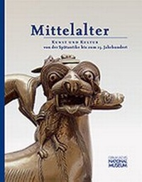 Enlarge image Cover: Mittelalter - Germanisches Nationalmuseum Abt. Verlag