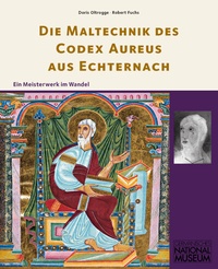 Enlarge image Cover: Die Maltechnik des Codex Aureus aus Echternach - Germanisches Nationalmuseum Abt. Verlag