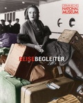 Cover: Reisebegleiter - mehr als nur Gep&auml;ck - Germanisches Nationalmuseum Abt. Verlag