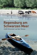 Cover: Regensburg am Schwarzen Meer - Engelsdorfer Verlag